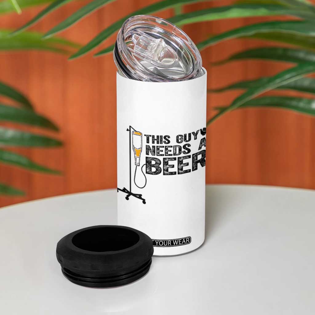 Funny Drinking Lover 4 in 1 Can Cooler Tumbler This Guy Needs A Beer TS12 Print Your Wear