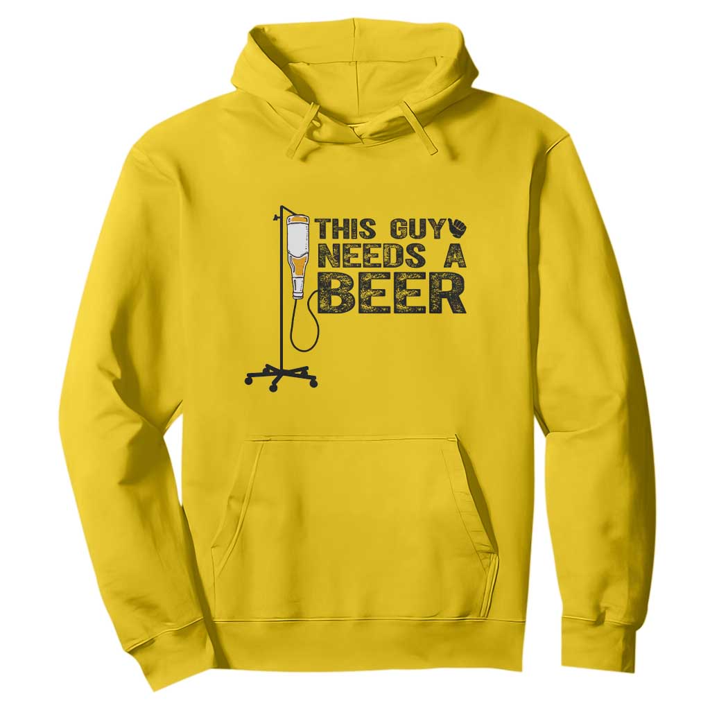 Funny Drinking Lover Hoodie This Guy Needs A Beer TS12 Daisy Print Your Wear