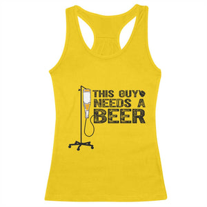 Funny Drinking Lover Racerback Tank Top This Guy Needs A Beer TS12 Daisy Print Your Wear
