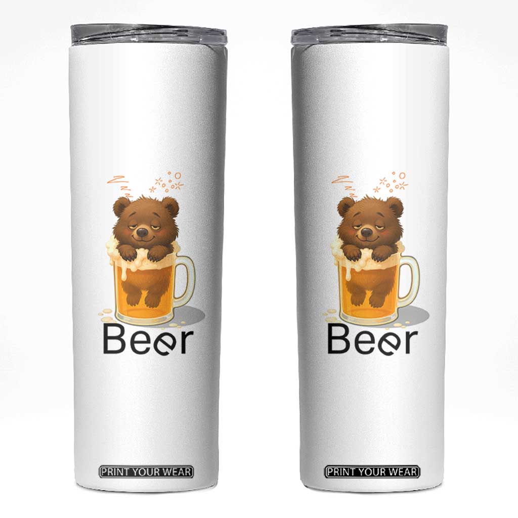Funny Drinking Lover Skinny Tumbler Bear In Beer Glass TS12 White Print Your Wear
