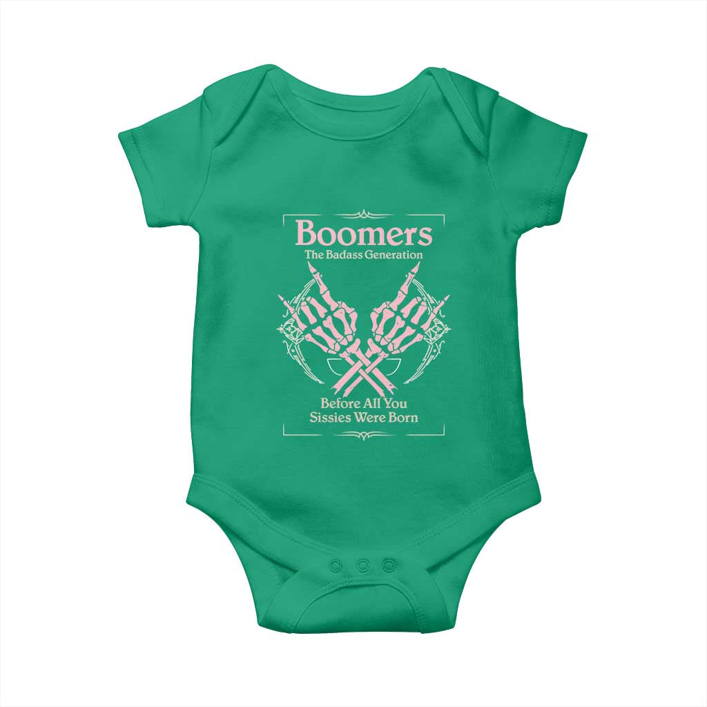 Baby Boomers Baby Onesie The Badass Generation Before All You Sissies Were Born TS12 Irish Green Print Your Wear