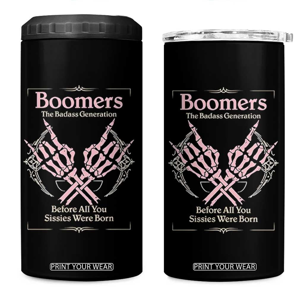 Baby Boomers 4 in 1 Can Cooler Tumbler The Badass Generation Before All You Sissies Were Born TS12 One Size: 16 oz Black Print Your Wear
