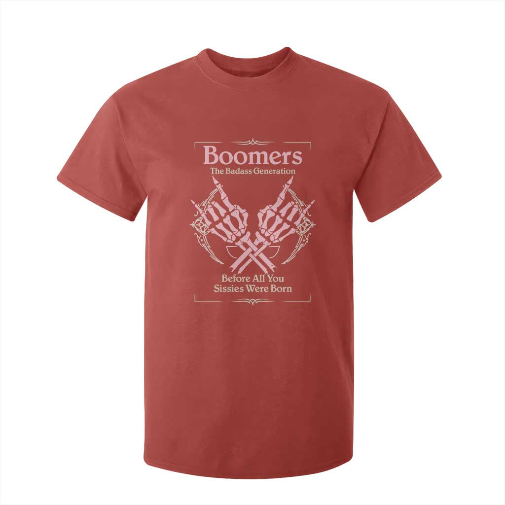 Baby Boomers T Shirt For Kid The Badass Generation Before All You Sissies Were Born TS12 Red Print Your Wear