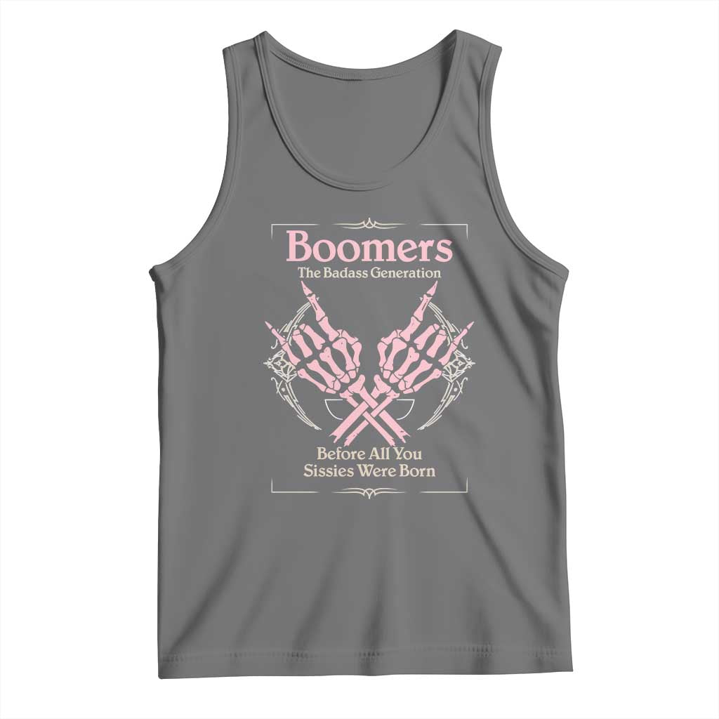 Baby Boomers Tank Top The Badass Generation Before All You Sissies Were Born TS12 Black Heather Print Your Wear