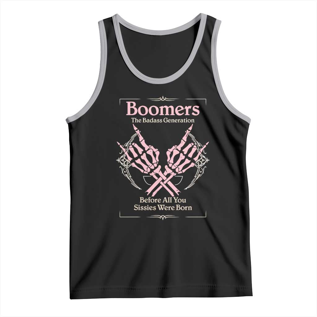 Baby Boomers Tank Top The Badass Generation Before All You Sissies Were Born TS12 Black Athletic Heather Print Your Wear