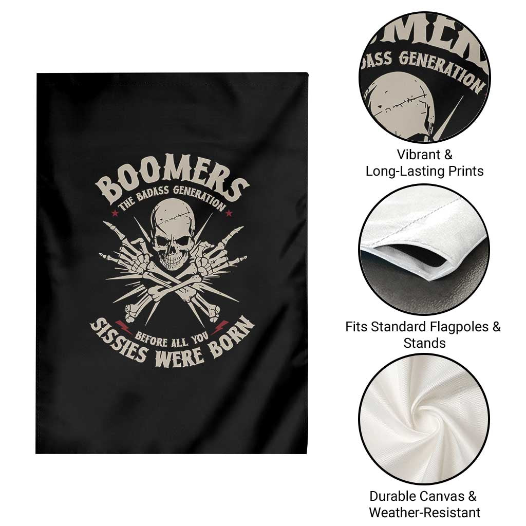 Baby Boomers Proud Garden Flag The Badass Generation Before All You Sissies Were Born TS12 Print Your Wear