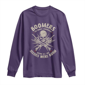 Baby Boomers Proud Long Sleeve Shirt The Badass Generation Before All You Sissies Were Born TS12 Purple Print Your Wear