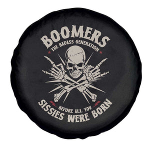 Baby Boomers Proud Spare Tire Cover The Badass Generation Before All You Sissies Were Born TS12 Print Your Wear