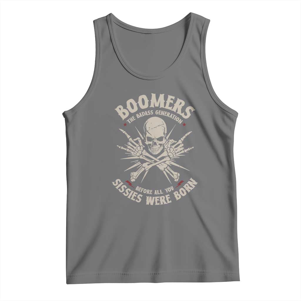 Baby Boomers Proud Tank Top The Badass Generation Before All You Sissies Were Born TS12 Black Heather Print Your Wear