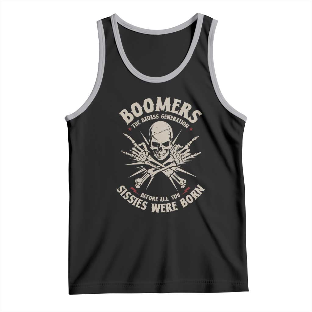 Baby Boomers Proud Tank Top The Badass Generation Before All You Sissies Were Born TS12 Black Athletic Heather Print Your Wear