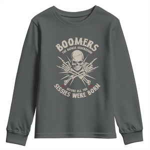 Baby Boomers Proud Youth Sweatshirt The Badass Generation Before All You Sissies Were Born TS12 Dark Heather Print Your Wear