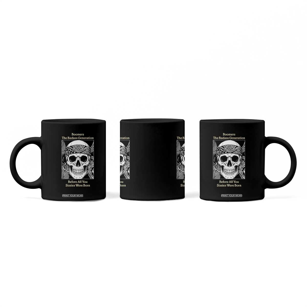 Baby Boomers Generation Coffee Mug Retro Badass Quote Gift TS12 Print Your Wear