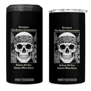 Baby Boomers Generation 4 in 1 Can Cooler Tumbler Retro Badass Quote Gift TS12 One Size: 16 oz Black Print Your Wear