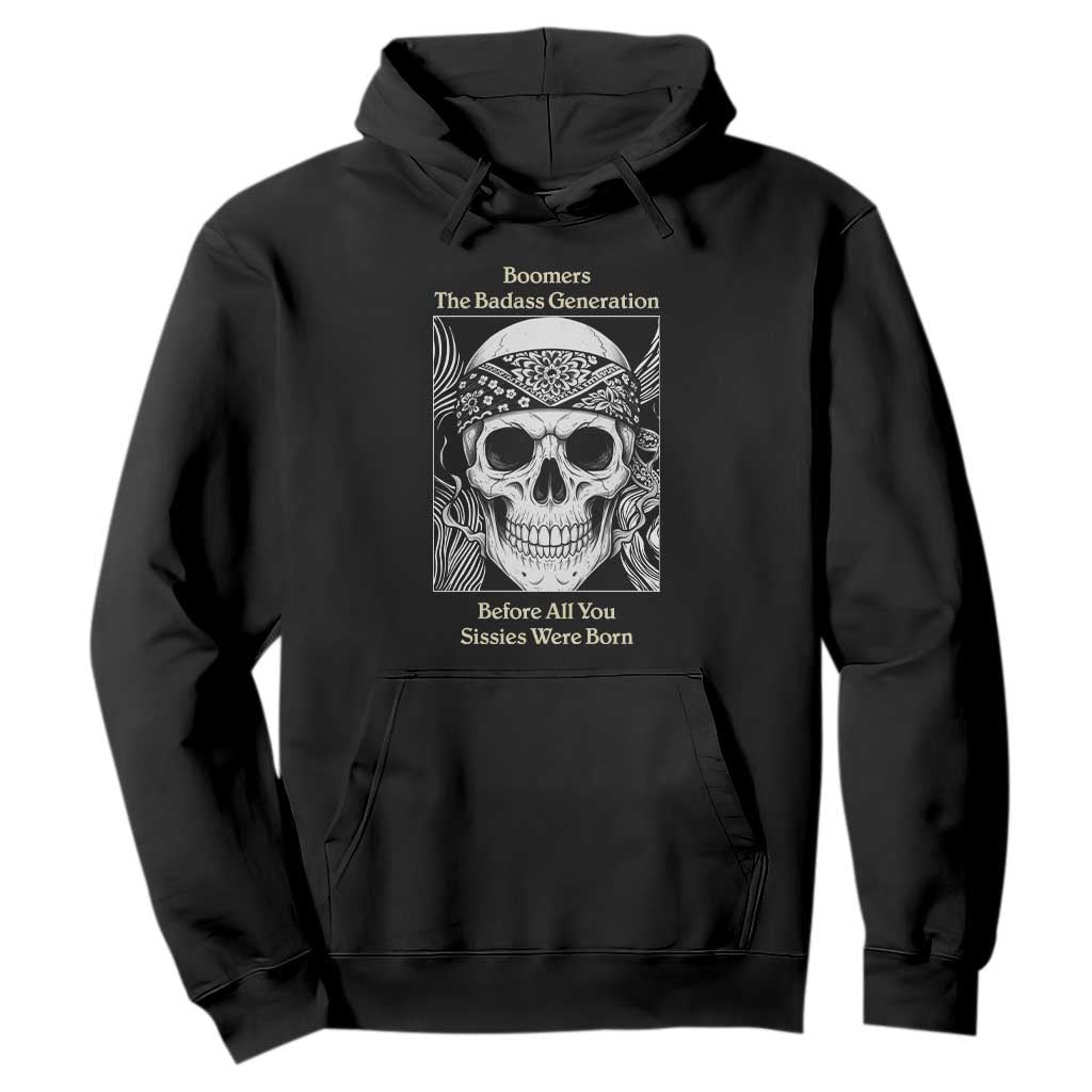 Baby Boomers Generation Hoodie Retro Badass Quote Gift TS12 Black Print Your Wear