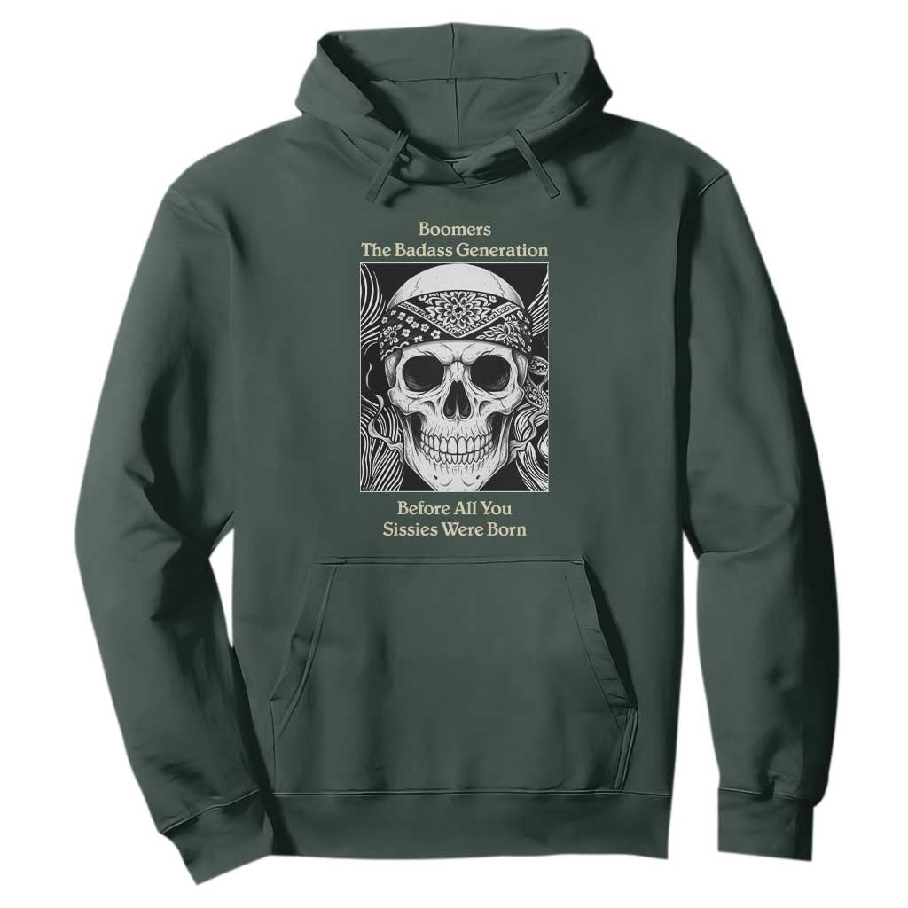 Baby Boomers Generation Hoodie Retro Badass Quote Gift TS12 Dark Forest Green Print Your Wear