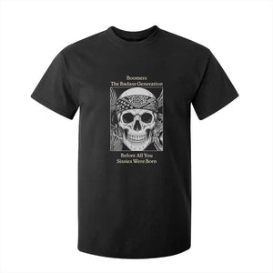 Baby Boomers Generation T Shirt For Kid Retro Badass Quote Gift TS12 Black Print Your Wear