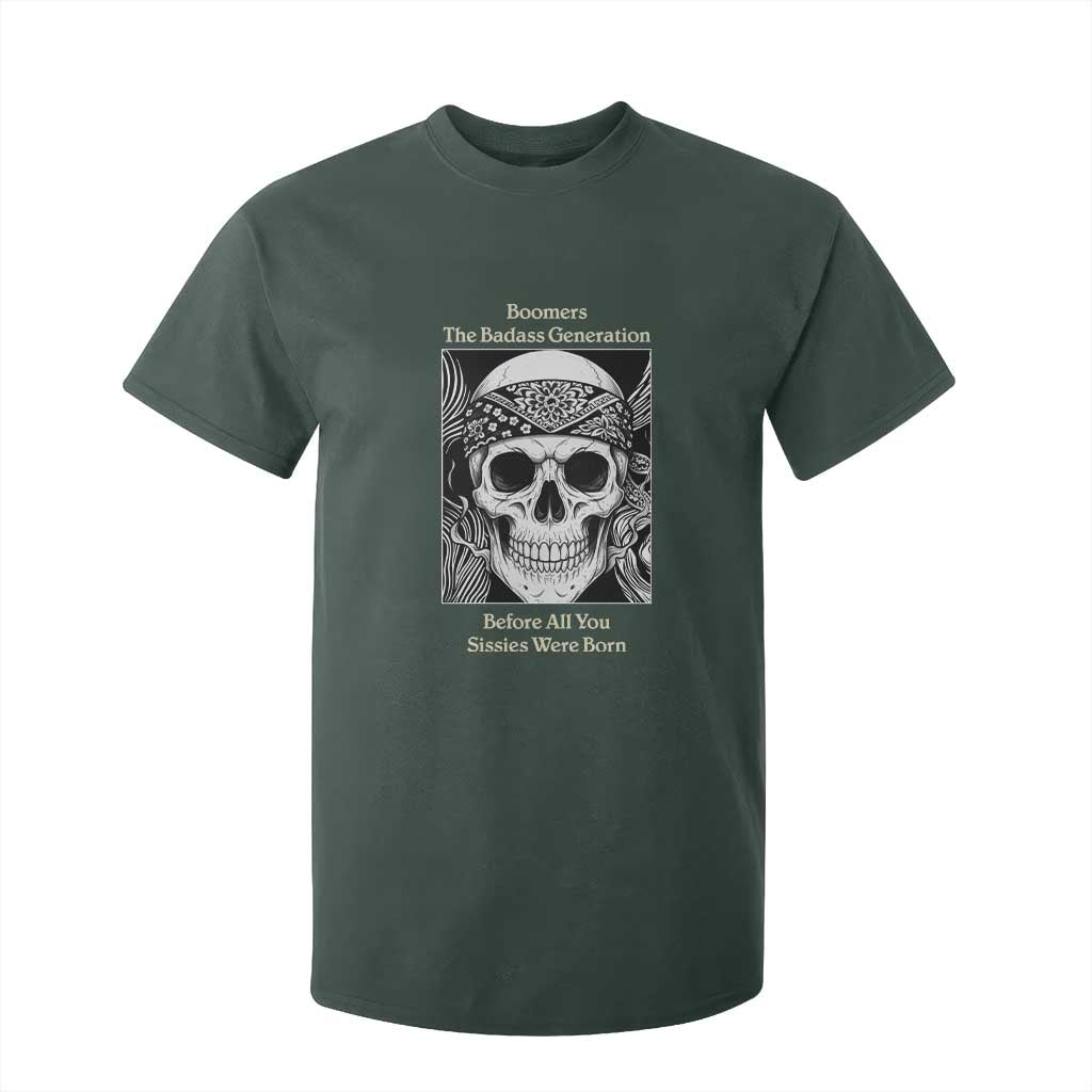 Baby Boomers Generation T Shirt For Kid Retro Badass Quote Gift TS12 Dark Forest Green Print Your Wear