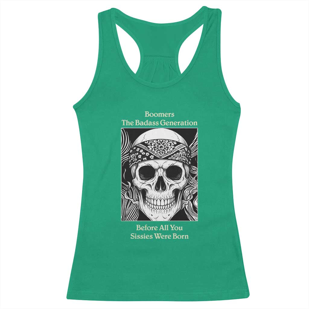 Baby Boomers Generation Racerback Tank Top Retro Badass Quote Gift TS12 Irish Green Print Your Wear
