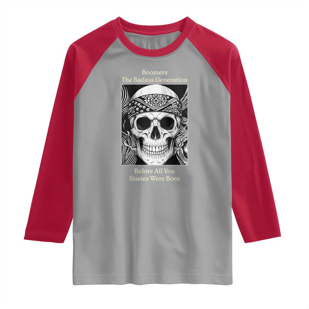 Baby Boomers Generation Raglan Shirt Retro Badass Quote Gift TS12 Sport Gray Red Print Your Wear