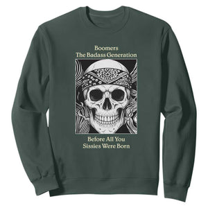 Baby Boomers Generation Sweatshirt Retro Badass Quote Gift TS12 Dark Forest Green Print Your Wear