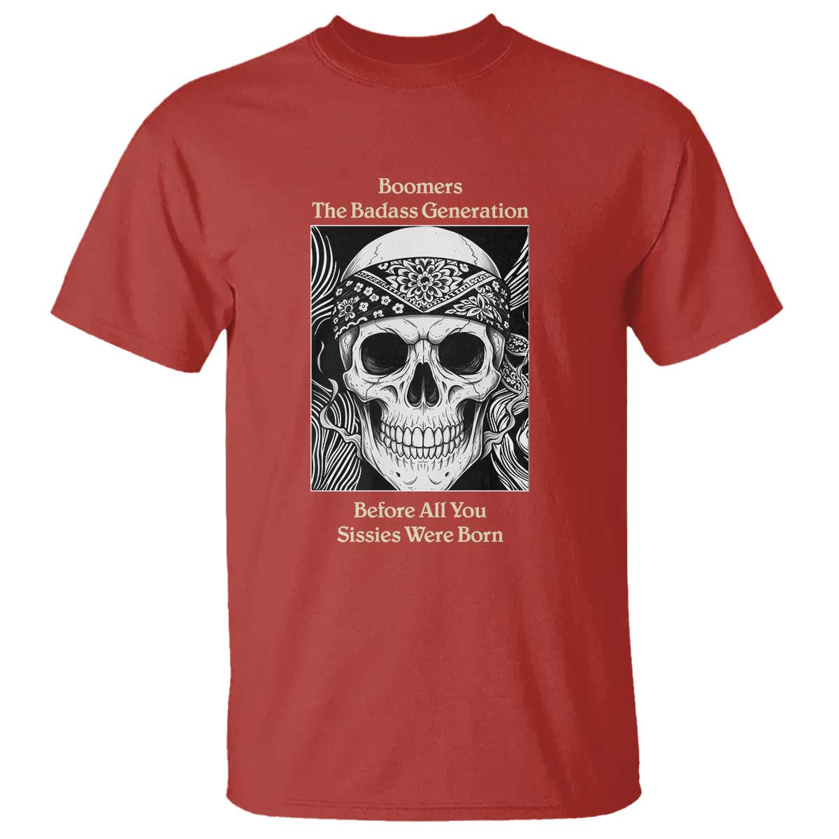 Baby Boomers Generation T Shirt Retro Badass Quote Gift TS12 Red Print Your Wear