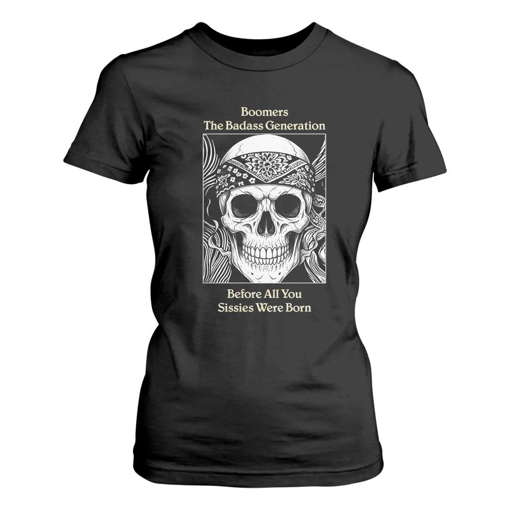 Baby Boomers Generation T Shirt For Women Retro Badass Quote Gift TS12 Black Print Your Wear