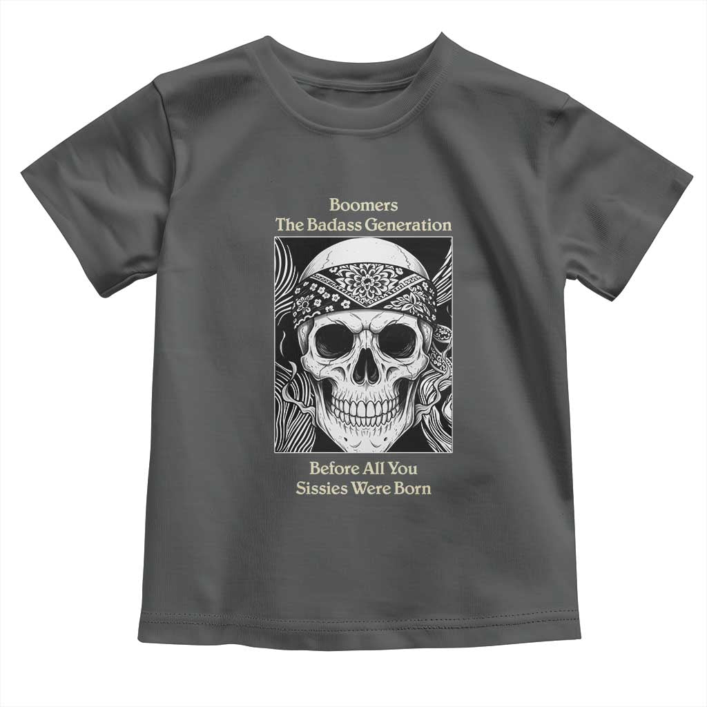 Baby Boomers Generation Toddler T Shirt Retro Badass Quote Gift TS12 Dark Heather Print Your Wear