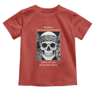 Baby Boomers Generation Toddler T Shirt Retro Badass Quote Gift TS12 Red Print Your Wear