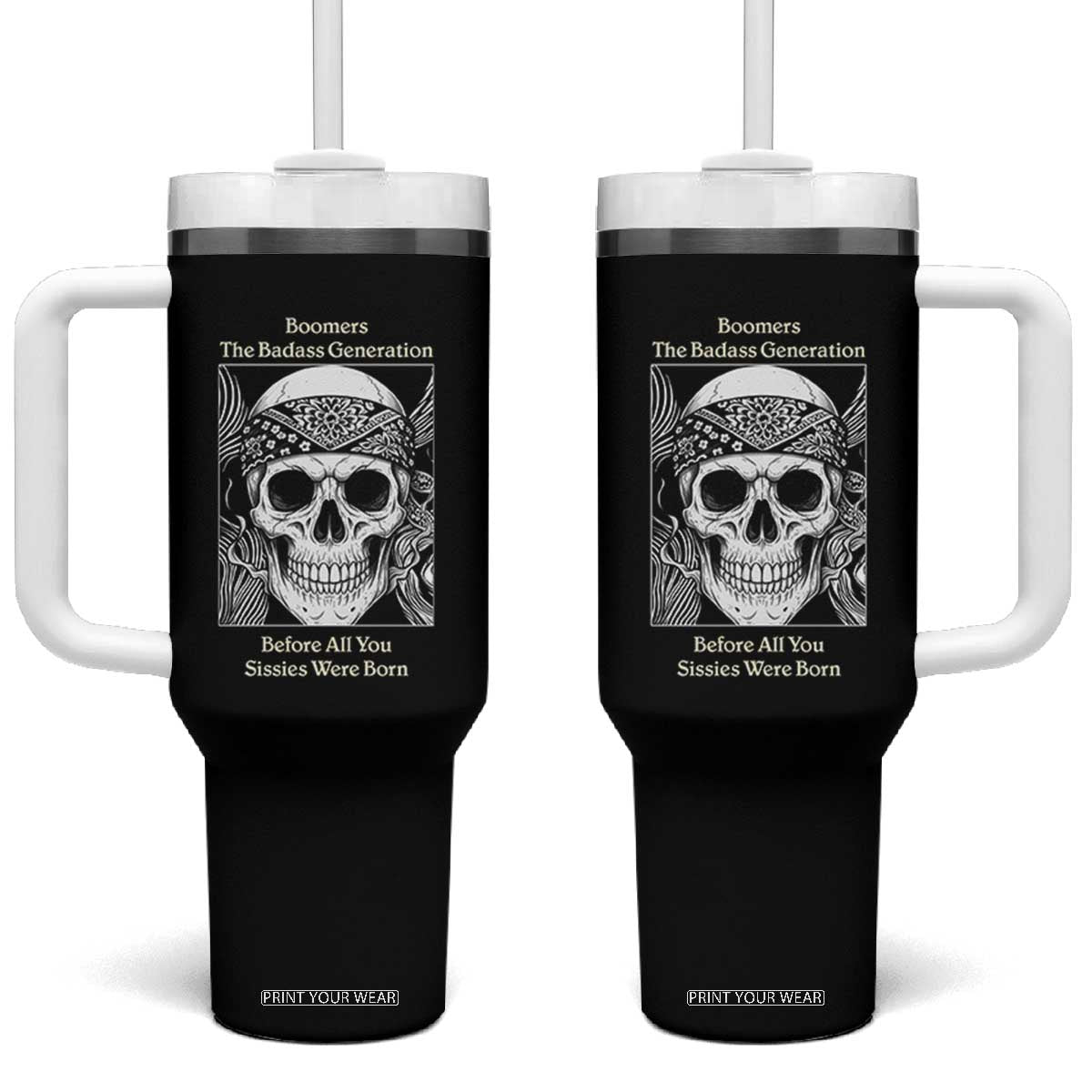 Baby Boomers Generation Tumbler With Handle Retro Badass Quote Gift TS12 One Size: 40 oz Black Print Your Wear