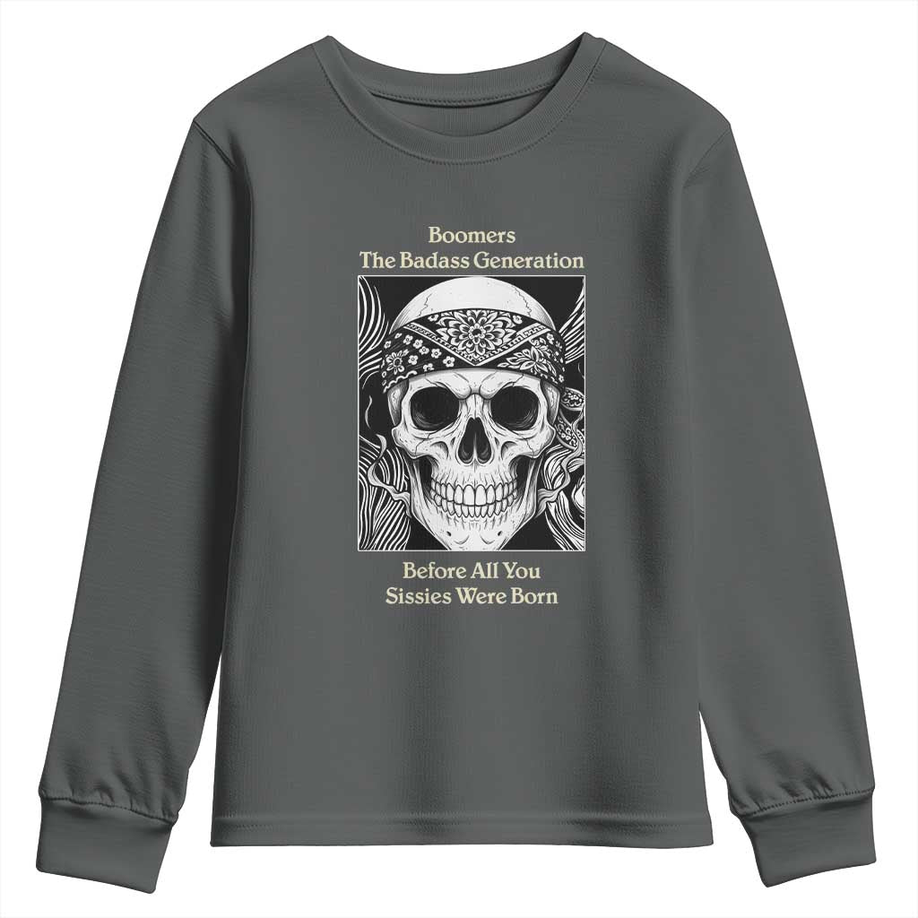 Baby Boomers Generation Youth Sweatshirt Retro Badass Quote Gift TS12 Dark Heather Print Your Wear