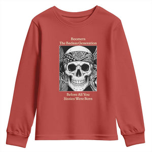 Baby Boomers Generation Youth Sweatshirt Retro Badass Quote Gift TS12 Red Print Your Wear