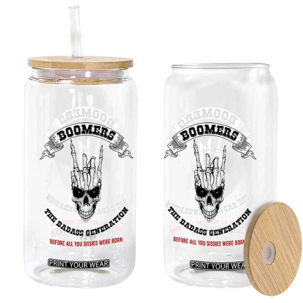 Baby Boomers The Badass Generation Funny Quote Gift Glass Can TS12 Print Your Wear