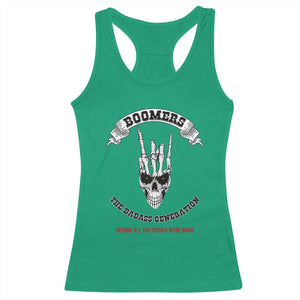 Baby Boomers The Badass Generation Funny Quote Gift Racerback Tank Top TS12 Irish Green Print Your Wear