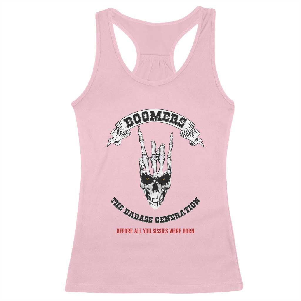 Baby Boomers The Badass Generation Funny Quote Gift Racerback Tank Top TS12 Light Pink Print Your Wear