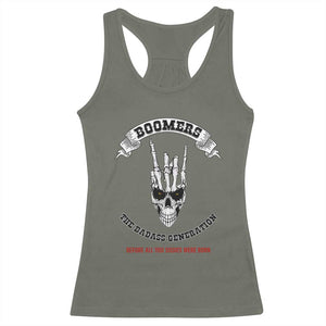 Baby Boomers The Badass Generation Funny Quote Gift Racerback Tank Top TS12 Military Green Print Your Wear