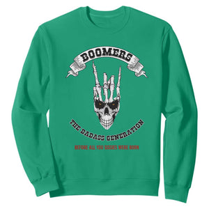 Baby Boomers The Badass Generation Funny Quote Gift Sweatshirt TS12 Irish Green Print Your Wear