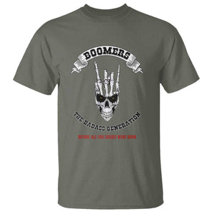 Baby Boomers The Badass Generation Funny Quote Gift T Shirt TS12 Military Green Print Your Wear