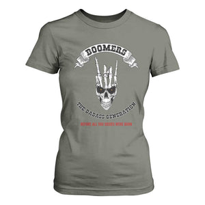 Baby Boomers The Badass Generation Funny Quote Gift T Shirt For Women TS12 Military Green Print Your Wear