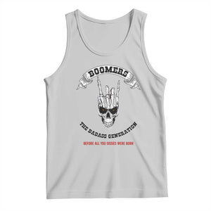 Baby Boomers The Badass Generation Funny Quote Gift Tank Top TS12 Ash Print Your Wear