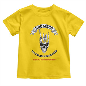 Baby Boomers The Badass Generation Funny Quote Gift Toddler T Shirt TS12 Daisy Print Your Wear