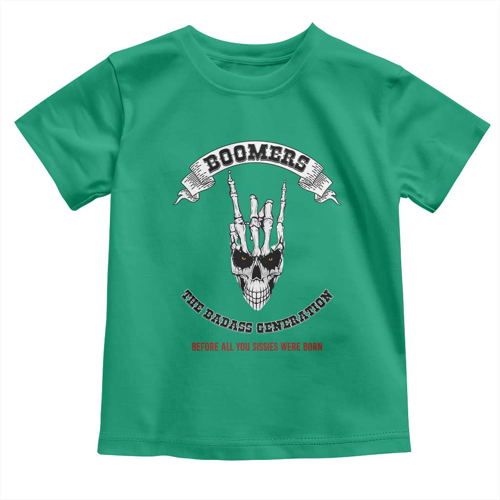 Baby Boomers The Badass Generation Funny Quote Gift Toddler T Shirt TS12 Irish Green Print Your Wear
