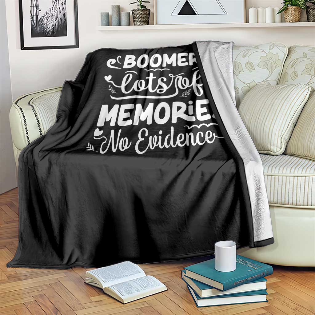 Baby Boomer Generation Throw Blanket Lots Of Memories No Evidence TS12 Print Your Wear