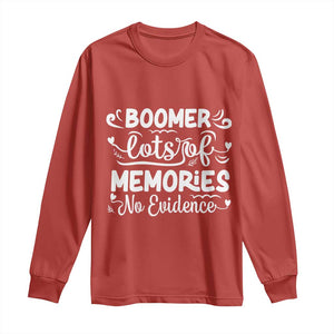 Baby Boomer Generation Long Sleeve Shirt Lots Of Memories No Evidence TS12 Red Print Your Wear