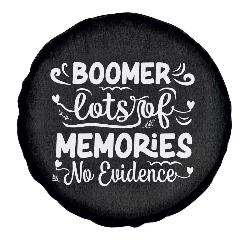 Baby Boomer Generation Spare Tire Cover Lots Of Memories No Evidence TS12 Print Your Wear