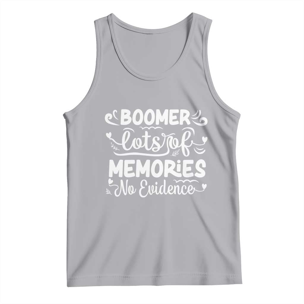 Baby Boomer Generation Tank Top Lots Of Memories No Evidence TS12 Athletic Heather Print Your Wear