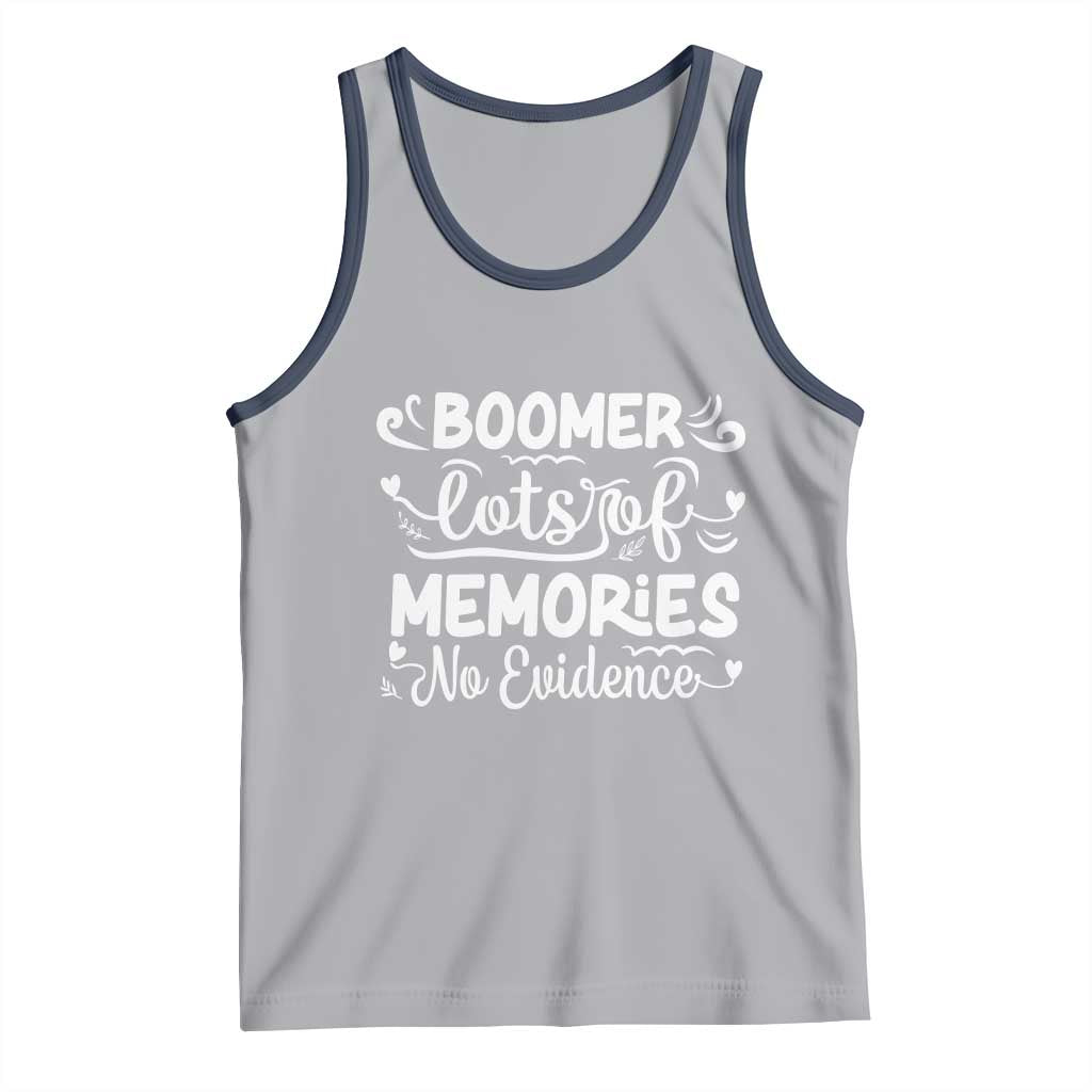 Baby Boomer Generation Tank Top Lots Of Memories No Evidence TS12 Athletic Heather Navy Print Your Wear