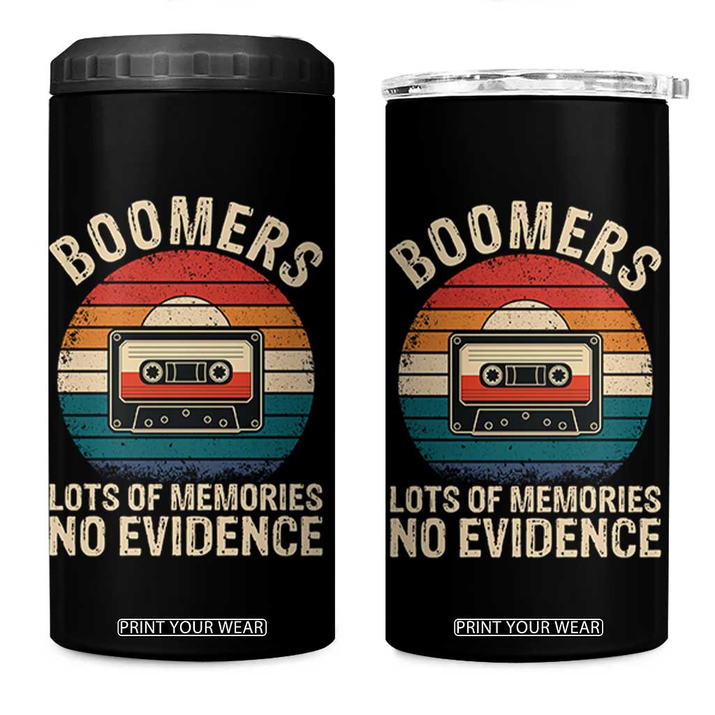Funny Baby Boomers Lots Of Memories No Evidence Gift 4 in 1 Can Cooler Tumbler TS12 One Size: 16 oz Black Print Your Wear