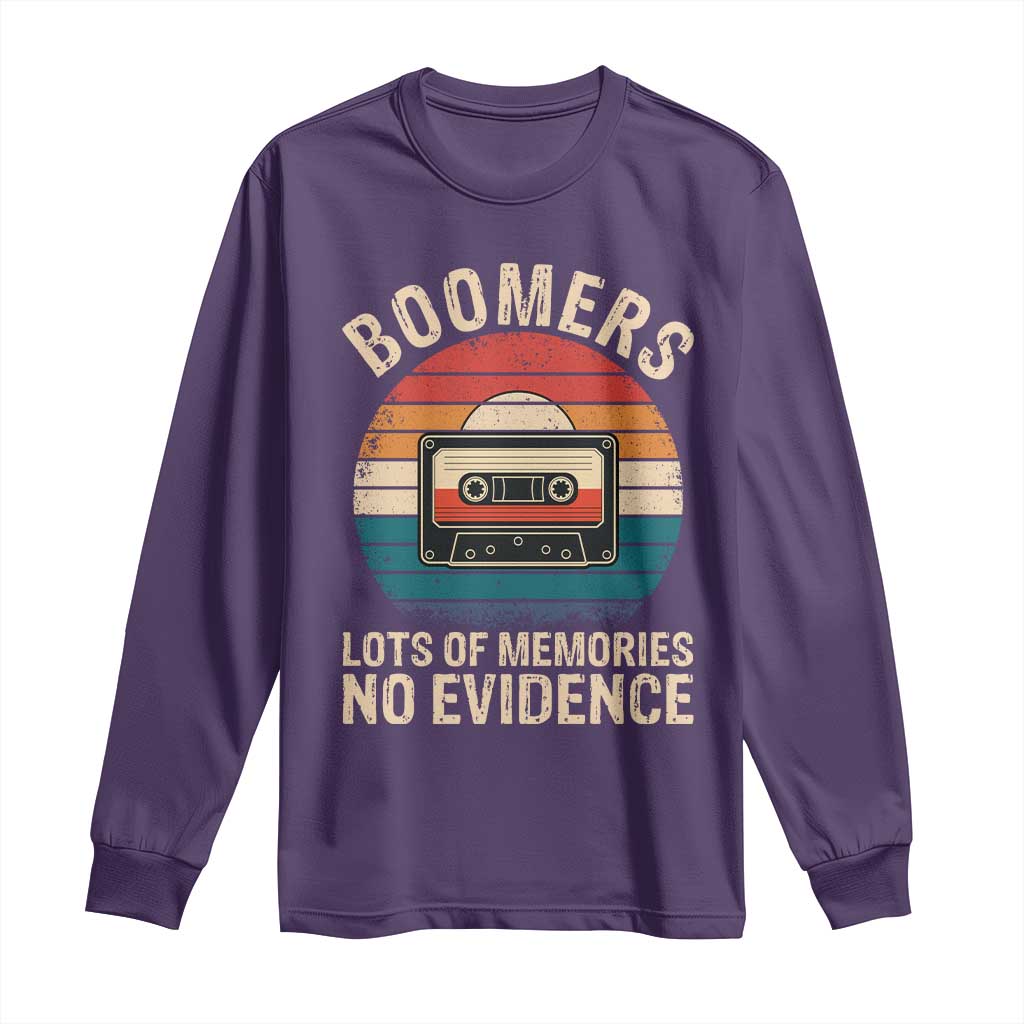 Funny Baby Boomers Lots Of Memories No Evidence Gift Long Sleeve Shirt TS12 Purple Print Your Wear
