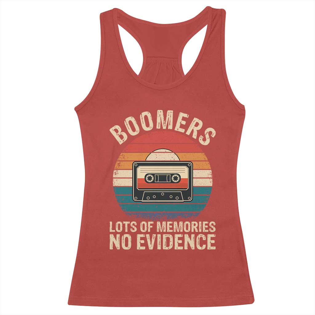 Funny Baby Boomers Lots Of Memories No Evidence Gift Racerback Tank Top TS12 Red Print Your Wear