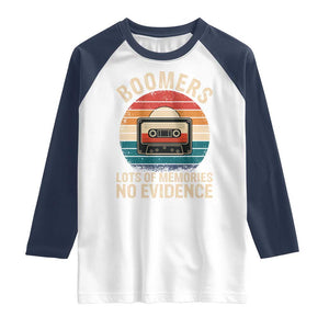 Funny Baby Boomers Lots Of Memories No Evidence Gift Raglan Shirt TS12 White Navy Print Your Wear